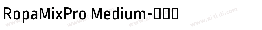 RopaMixPro Medium字体转换